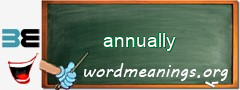 WordMeaning blackboard for annually